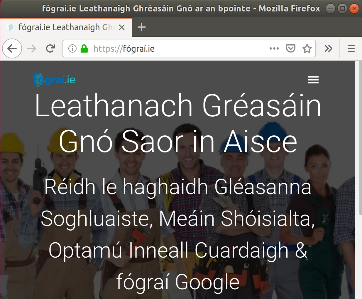 Screencap of the landing page of fógraí.ie in the Firefox web browser and fógraí.ie displayed correctly in the browser wed address field.